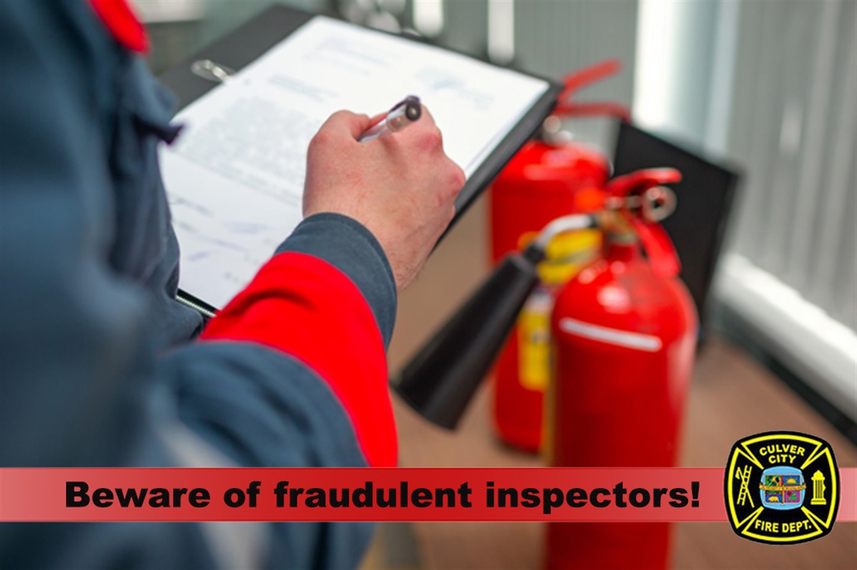 Fraud Awareness Fake Fire Inspectors Culver City Fire Department